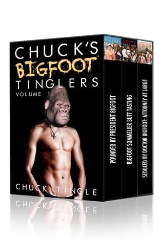Cover of Chuck's Bigfoot Tinglers: Volume 1 (Kindle Edition) by Chuck Tingle