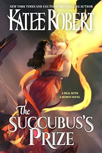 Cover of The Succubus's Prize (A Deal With a Demon, #4) by Katee Robert