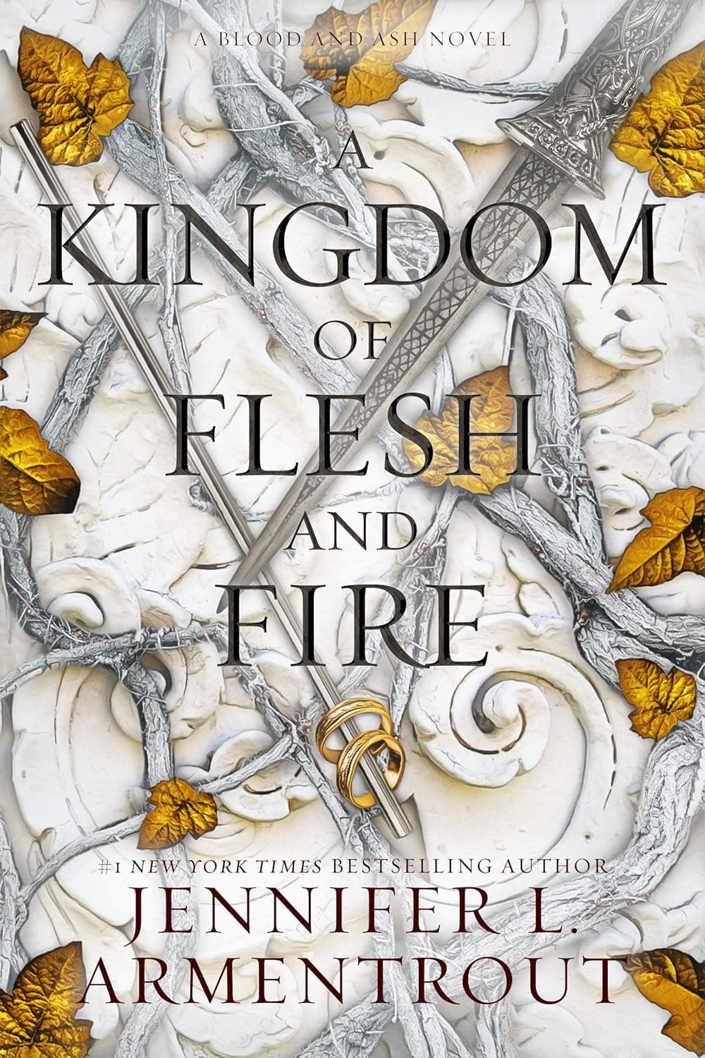 Cover of A Kingdom of Flesh and Fire (Blood and Ash, #2) by Jennifer L. Armentrout