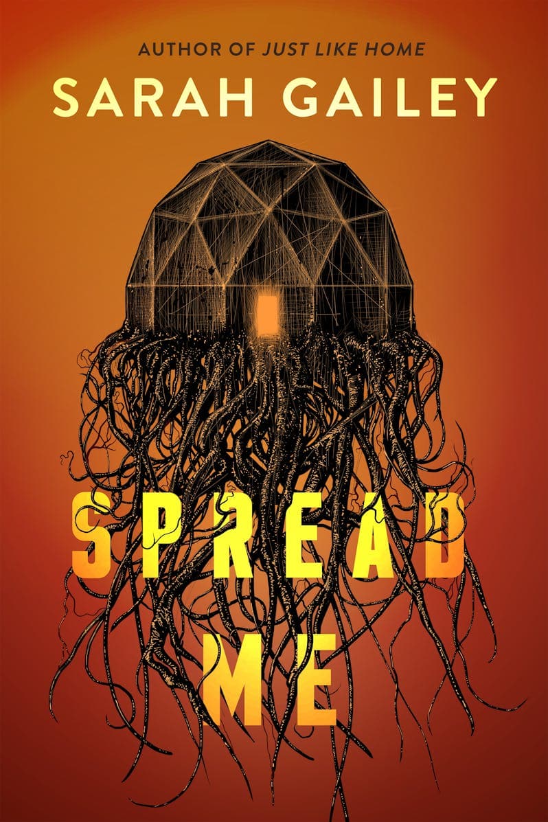 Cover of Spread Me (Hardcover) by Sarah Gailey