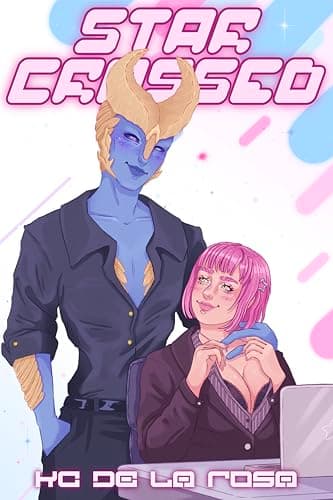 Cover of Star Crossed by K. C. De la Rosa