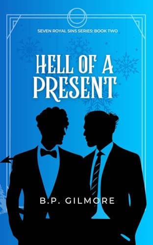 Cover of Hell of a Present by B. P. Gilmore