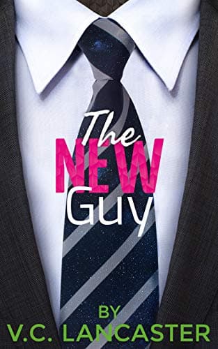 Cover of The New Guy by V.C. Lancaster