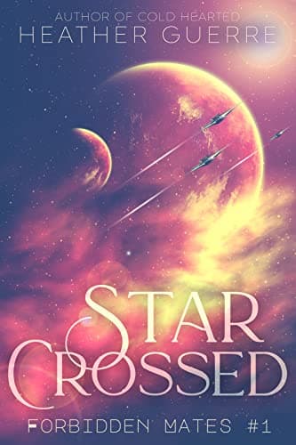 Cover of Star Crossed by Heather Guerre