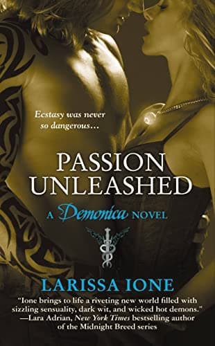 Cover of Passion Unleashed by Larissa Ione