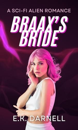 Cover of Braax's Bride by E. K. Darnell