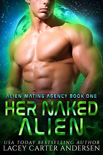 Cover of Her Naked Alien by Lacey Carter Anderson