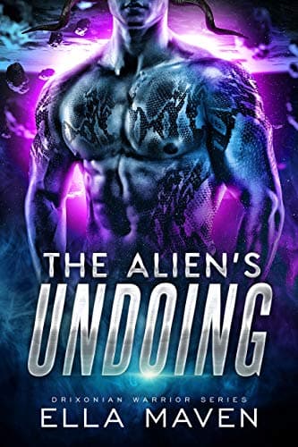 Cover of The Alien's Undoing by Ella Maven