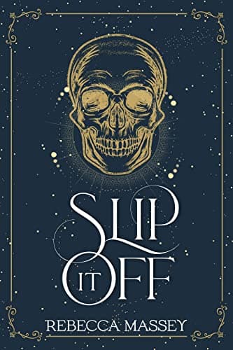 Cover of Slip It Off by Rebecca Massey