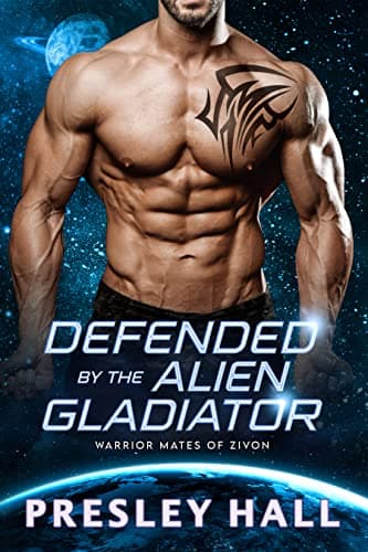 Cover of Defended by the Alien Gladiator by Presley Hall