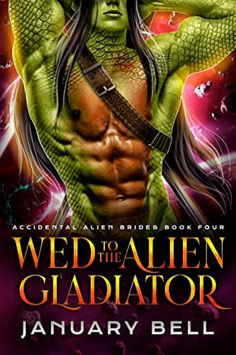 Cover of Wed to the Alien Gladiator by January Bell