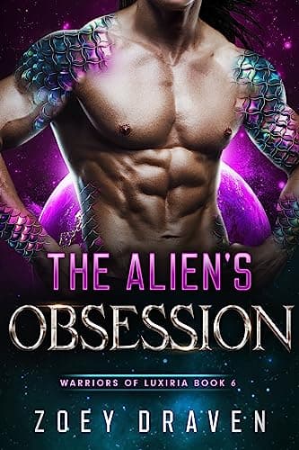 Cover of The Alien's Obsession by Zoey Draven