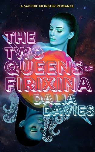 Cover of The Two Queens of Firixina by Dalia Davies