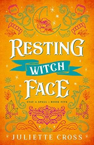 Cover of Resting Witch Face by Juiliette Cross