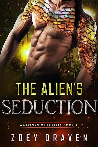 Cover of The Alien's Seduction by Zoey Draven