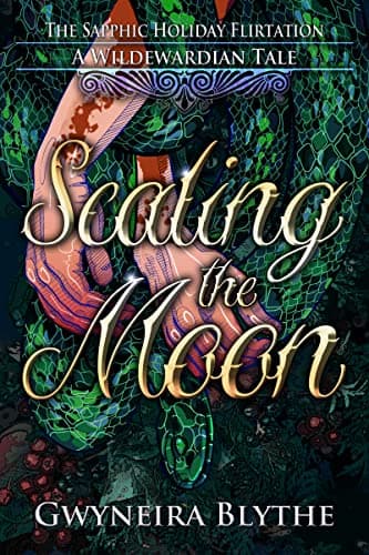 Cover of Scale the Moon by Gwyneira Blythe
