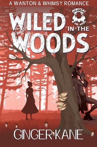 Cover of Wiled in the Woods by Ginger Kane
