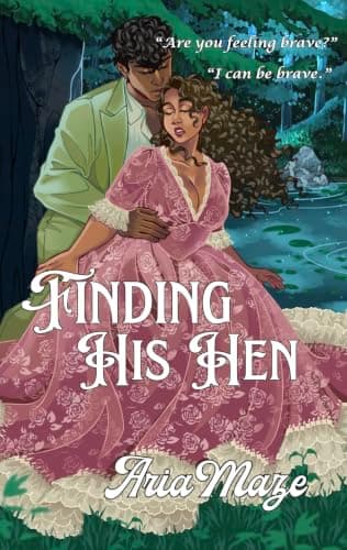Cover of Finding His Hen by Aria Maze