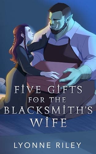 Cover of Five Gifts for the Blacksmith's Wife by Lyonne Riley