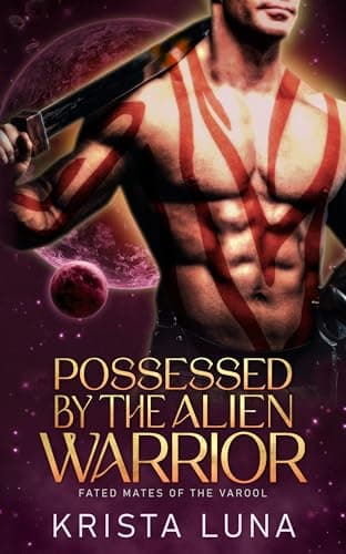 Cover of Possessed by the Alien Warrior by Krista Luna