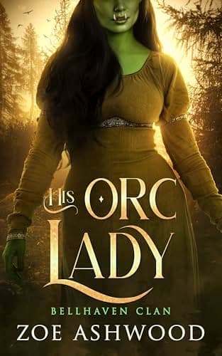 Cover of His Orc Lady by Zoe Ashwood