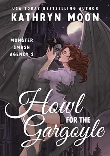Cover of Howl for the Gargoyle by Kathryn Moon