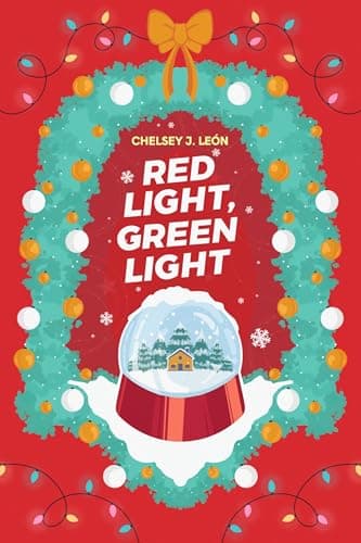 Cover of Red Light Green Light by Chelsey J. Leon