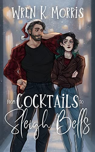 Cover of From Cocktails to Sleighbells by Wren K Morris