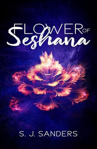 Cover of Flower of Seshana by S. J. Sanders