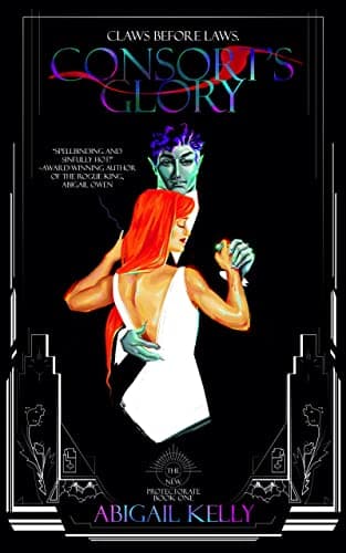 Cover of Consort's Glory by Abigail Kelly