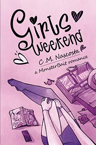 Cover of Girl's Weekend by C.M. Nascosta