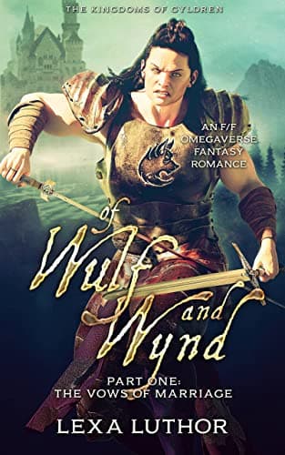 Cover of Of Wulf and Wynd, Part One by Lexa Luthor