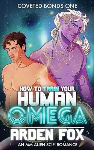 Cover of How to Train Your Human Omega by Arden Fox