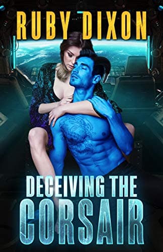 Cover of Deceiving the Corsair by Ruby Dixon