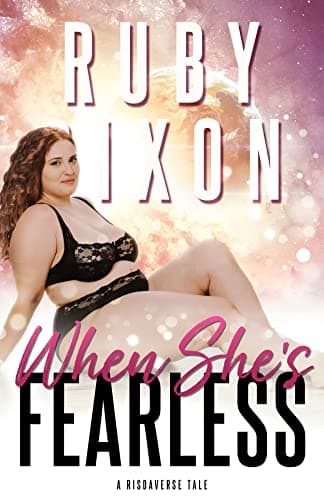 Cover of When She's Fearless by Ruby Dixon