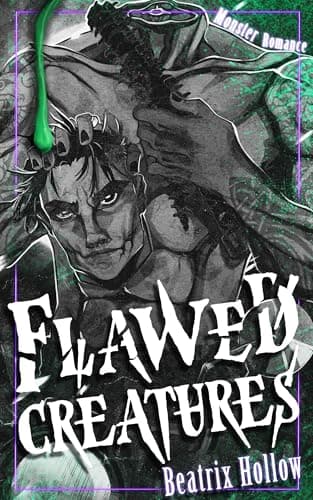 Cover of Flawed Creatures by Beatrix Hollow