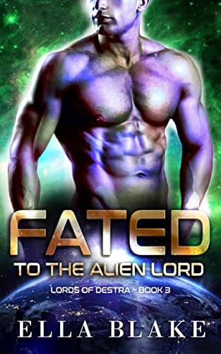 Cover of Fated to the Alien Lord by Ella Blake