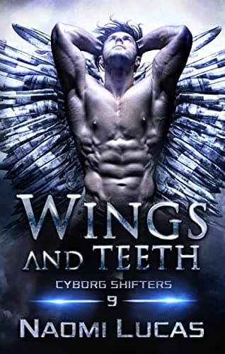 Cover of Wings and Teeth by Naomi Lucas