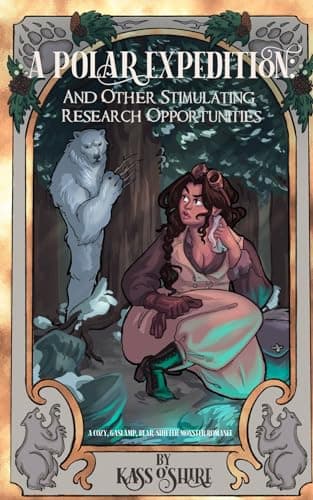 Cover of A Polar Expedition: and Other Stimulating Research by Kass O'Shire