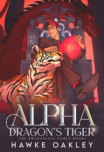 Cover of Alpha Dragon's Tiger by Hawke Oakley