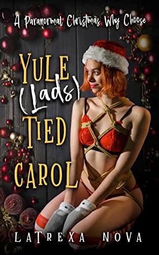 Cover of Yule (Lads) Tied Carol by Latrexa Nova