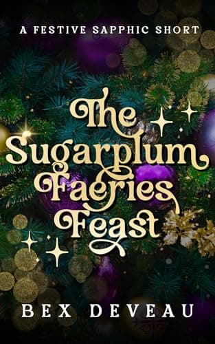 Cover of Sugarplum Faeries Feast by Bex Deveau
