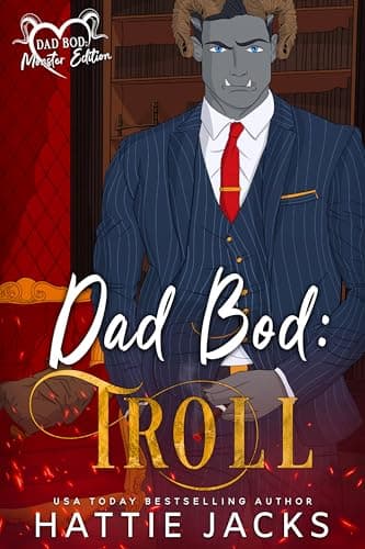 Cover of Dad Bod: Troll by Hattie Jacks