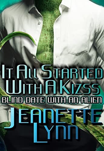 Cover of It All Started with a Kizss by Jeanette Lynn