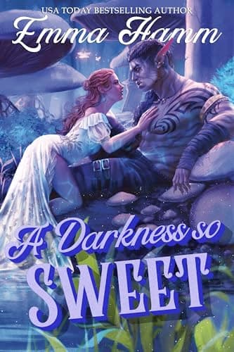 Cover of A Darkness so Sweet by Emma Hamm