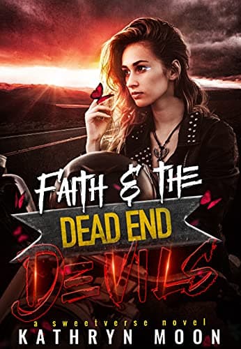 Cover of Faith & the Dead End Devils by Kathryn Moon
