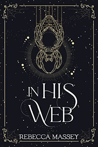 Cover of In His Web by Rebecca Massey