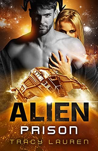 Cover of Alien Prison by Tracy Lauren
