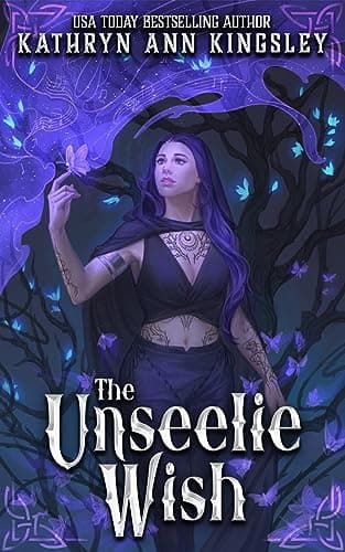 Cover of The Unseelie Wish by Kathryn Ann Kingsley
