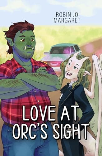 Cover of Love at Orc's Sight by Robin Jo Margaret